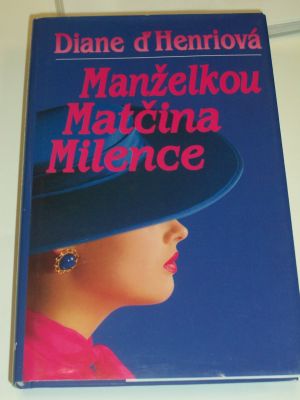 Manželkou matčina milence