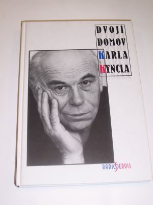 Dvojí domov Karla Kyncla