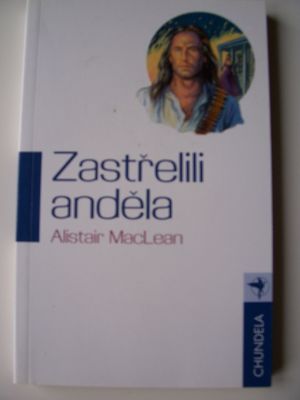 Zastřelili anděla