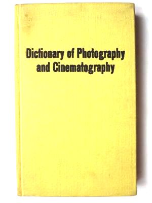 Dictionary of Photography and Cinematography