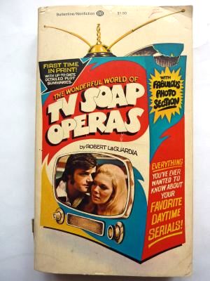The Wonderful World of TV Soap Operas