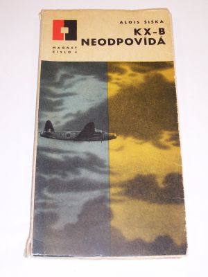 KX - B nedopovídá