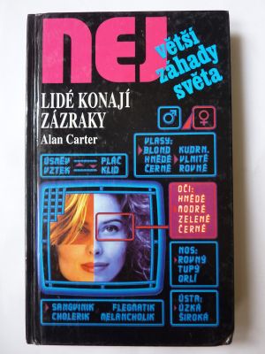 Lidé konají zázraky