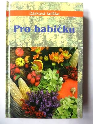 Pro babičku