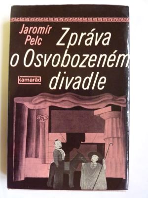 Zpráva o Osvobozeném divadle