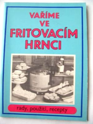 Vaříme ve fritovacím hrnci