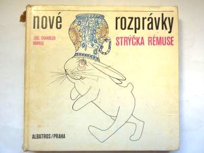 Nové rozprávky strýčka Rémuse