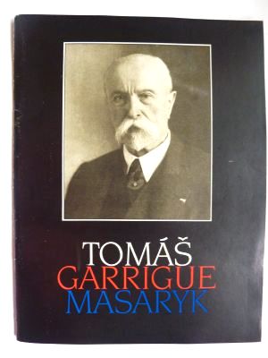 Tomáš Garrigue Masaryk