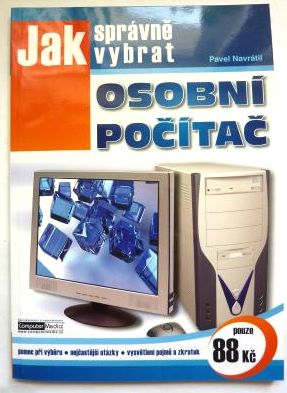 Jak správně vybrat osobní počítač
