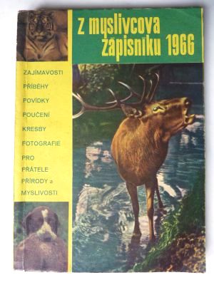 Z myslivcova zápisníku 1966