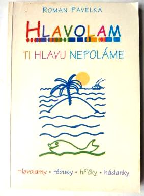 Hlavolam ti hlavu nepoláme