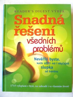 Snadná řešení všedních problémů