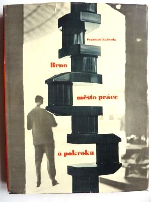 Brno - město práce a pokroku