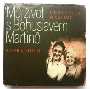 Můj život s Bohuslavem Martinů
