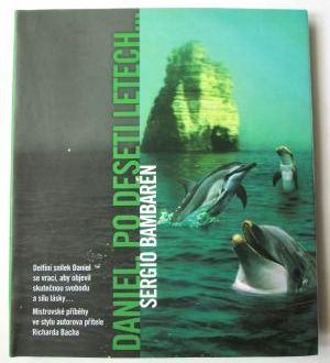 Daniel po deseti letech
