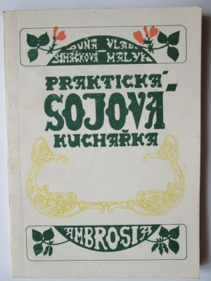 Praktická sojová kuchařka