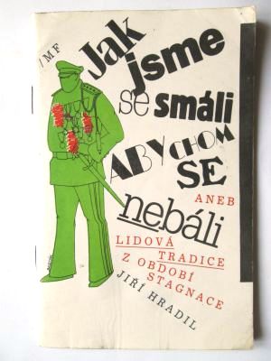 Jak jsme se smáli abychom se nebáli