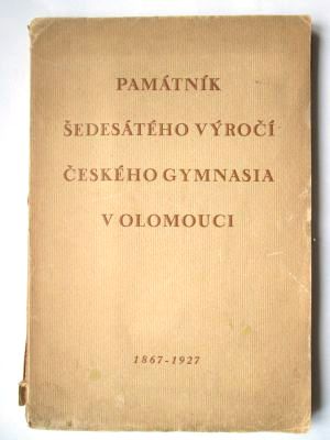 Památník šedesátého výročí českého gymnasia v Olomouci