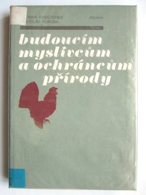 Budoucím myslivcům a ochráncům přírody