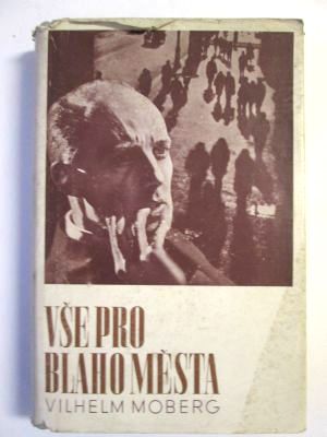 Vše pro blaho města