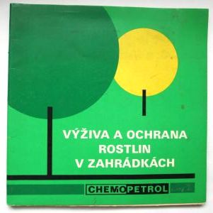 Výživa a ochrana rostlin v zahrádkách