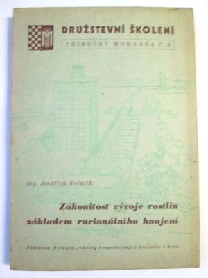 Zákonitost vývoje rostlin základem racionálního hnojení