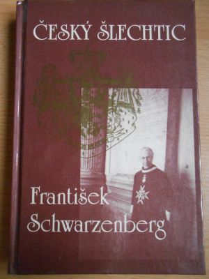 Český šlechtic František Schwarzenberg