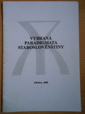 Vybraná paradigmata staroslověnštiny