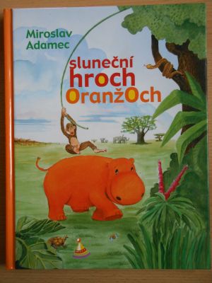 Sluneční hroch Oranžoch