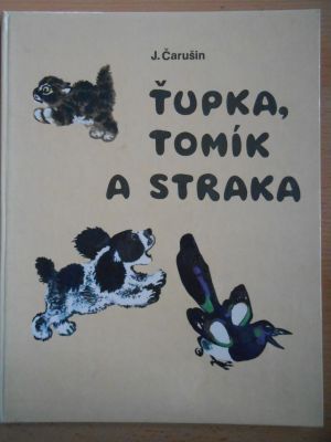 Ťupka, Tomík a straka