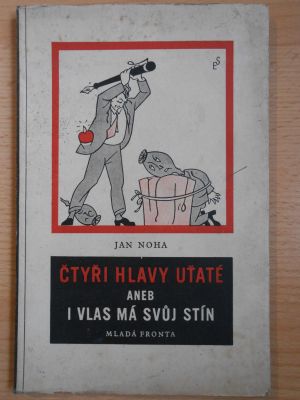 Čtyři hlavy uťaté aneb i vlas má svůj stín