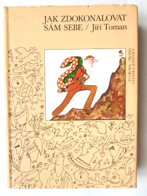 Jak zdokonalovat sám sebe