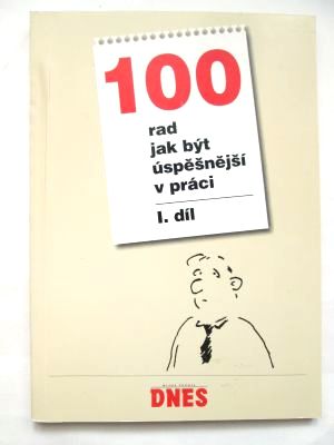 100 rad jak být úspěšnější v práci I+II