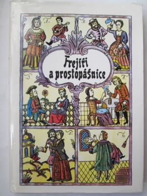 Frejíři a prostopášnice
