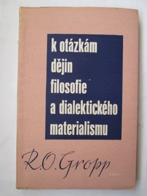 K otázkám dějin filosofie a dialektického materialismu