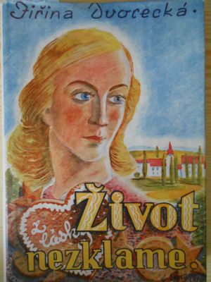 Život nezklame