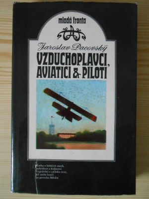 Vzduchoplavci, aviatici & piloti