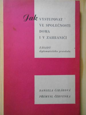 Jak vystupovat ve společnosti doma i v zahraničí