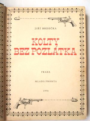 Kolty bez pozlátka