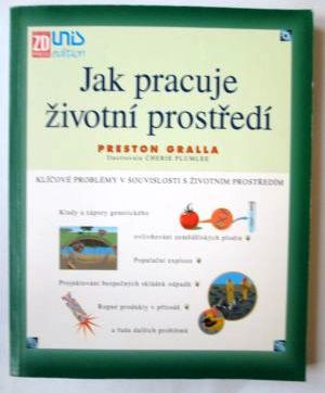 Jak pracuje životní prostředí