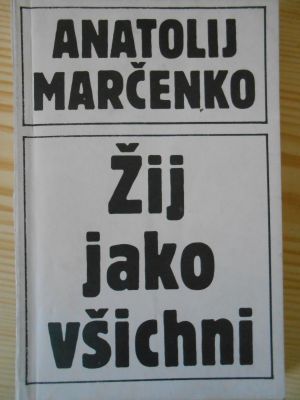Žij jako všichni