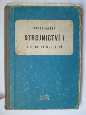 Strojnictví I