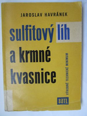 Sulfitový líh a krmné kvasnice