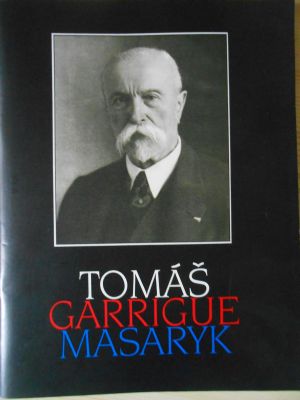 Tomáš Garrigue Masaryk