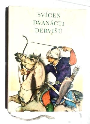 Svícen dvanácti dervišů
