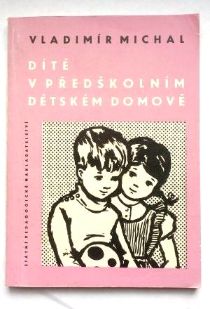 Dítě v předškolním dětském domově