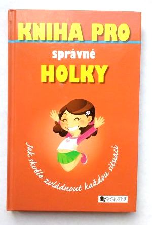 Kniha pro správné holky