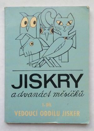 Jiskry a dvanáct měsíčků 1. díl