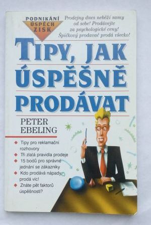 Tipy, jak úspěšně prodávat