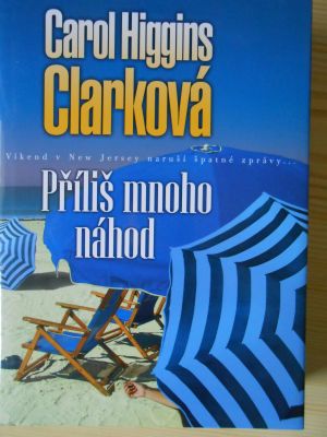 Příliš mnoho náhod